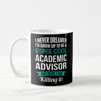 Academic Advisor Appreciation Coffee Mug