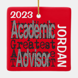 Academic Advisor Extraordinaire CUSTOM Ceramic Ornament
