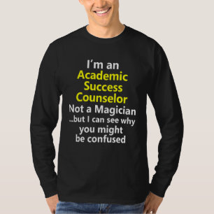Academic Success Counselor Job Career School Coach T-Shirt