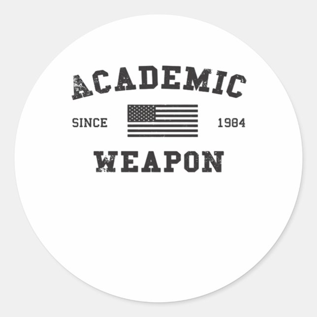 Academic Weapon Classic Funny Meme Round Sticker (Front)