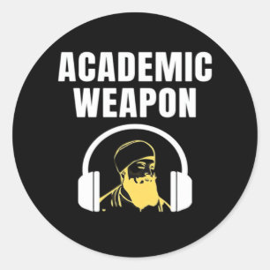 Academic Weapon - Inspirational Classic Funny Round Sticker