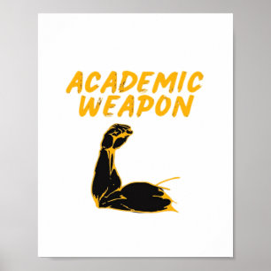 Academic Weapon - Inspirational Classic Poster