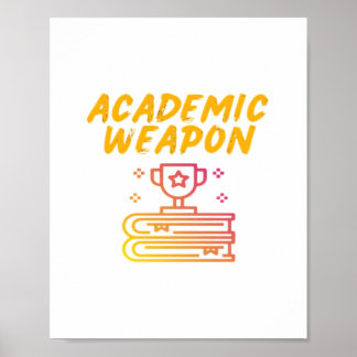Academic Weapon - Inspirational Oversized Poster