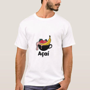 "Açaí Smoothie Bowl with Fruit Toppings" T-Shirt
