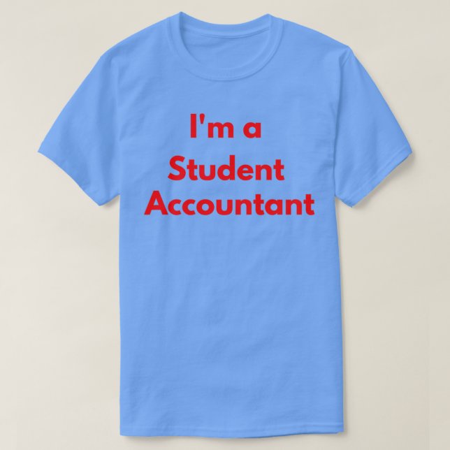 Acca Student Ix27m a Student Accountant T-Shirt (Design Front)