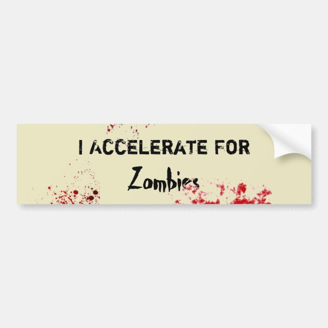 Accelerate For Zombies Bumper Sticker (Front)