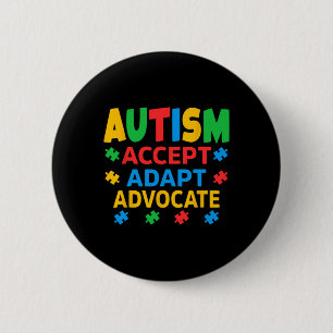 Accept Adapt Advocate Autism Awareness Men Women K 6 Cm Round Badge