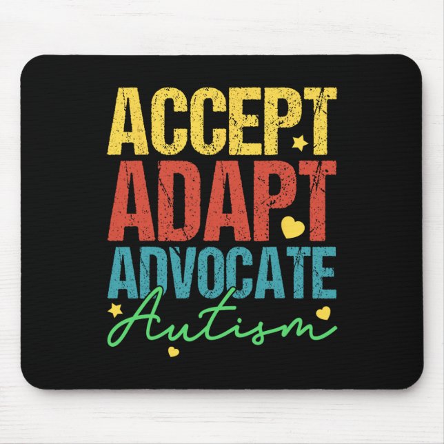 Accept Adapt Advocate Autism Awareness Month Men W Mouse Pad (Front)