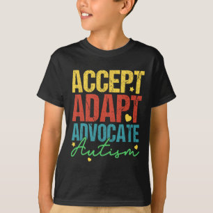 Accept Adapt Advocate Autism Awareness Month Men W T-Shirt