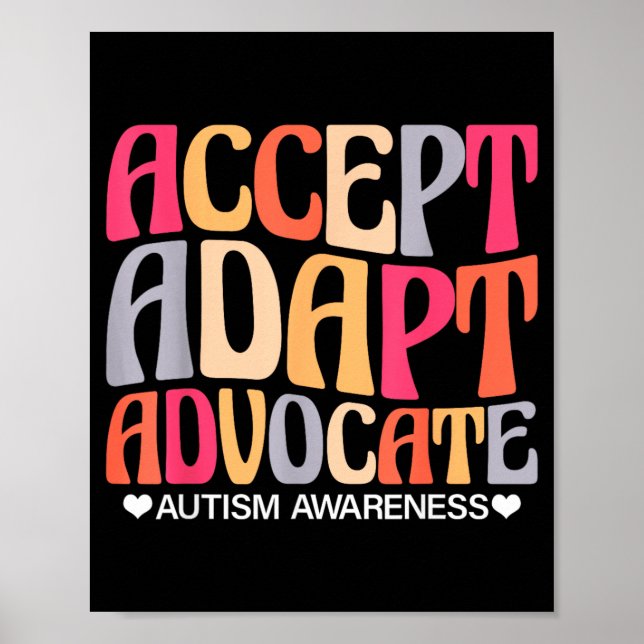 Accept Adapt Advocate Autism Awareness Poster (Front)