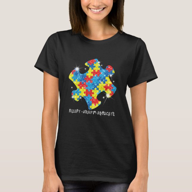 Accept Adapt Advocate Autism Awareness T-Shirt (Front)