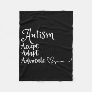 Accept Adapt Advocate Autism Support Funny Autism Fleece Blanket