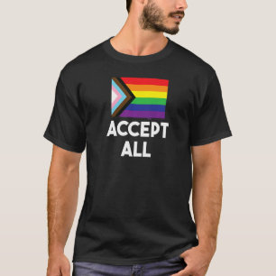 Accept All Progress Flag Gay Pride Word T-Shirt