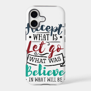 Accept Let Go Believe