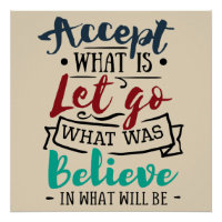 Accept Let Go Believe Typography Poster