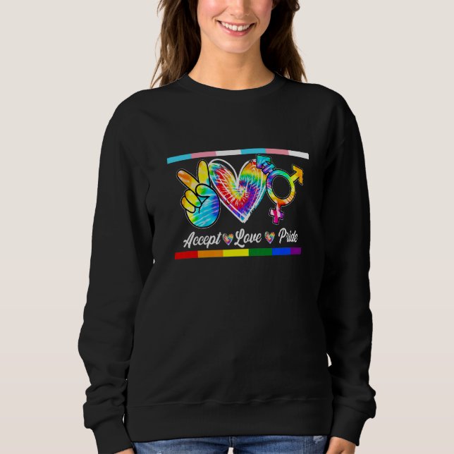Accept Love Pride Transgender Tie Dye Lgbt Pride M Sweatshirt (Front)