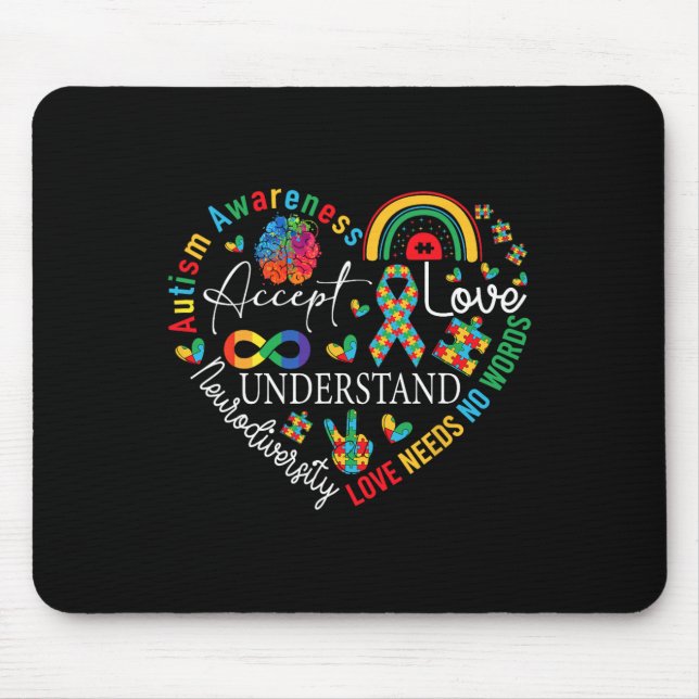 Accept Love Understand Autism Awareness Love Needs Mouse Pad (Front)