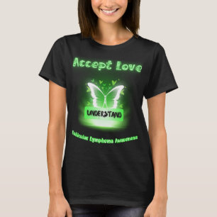 Accept Love Understand Follicular Lymphoma Awarene T-Shirt