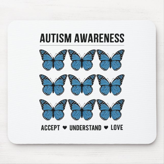 Accept Understand Love Autism Awareness Butterfly  Mouse Pad (Front)