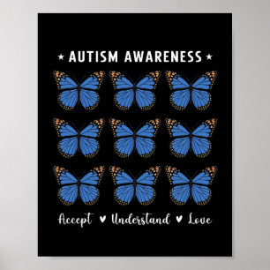 Accept Understand Love Autism Awareness Butterfly Poster