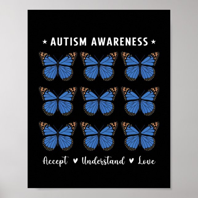 Accept Understand Love Autism Awareness Butterfly  Poster (Front)