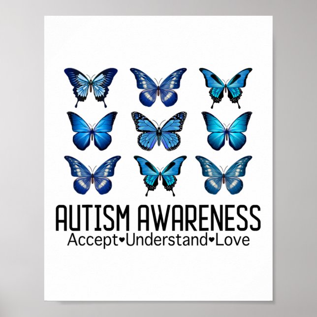 Accept Understand Love Autism Awareness Butterfly  Poster (Front)