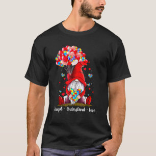 Accept Understand Love Autism Awareness Gnome Vale T-Shirt