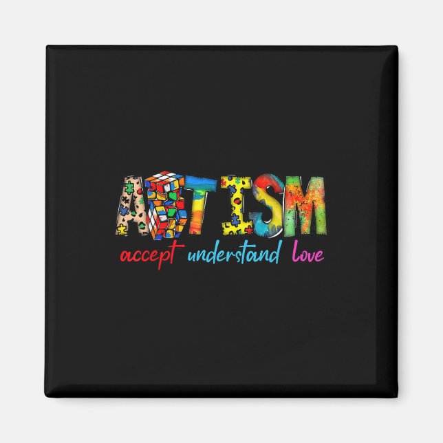 Accept Understand Love Autism Awareness Support Fo Magnet (Front)
