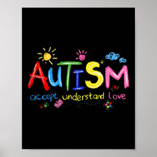 Accept Understand Love Autism Awareness Support Fo Poster