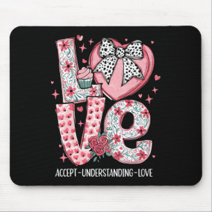 Accept Understand Love Autism Awareness Valentine' Mouse Pad