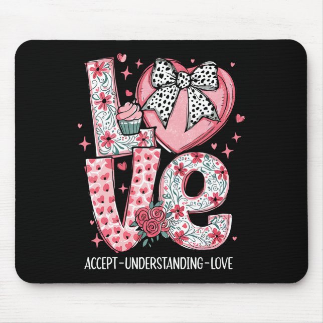 Accept Understand Love Autism Awareness Valentine' Mouse Pad (Front)