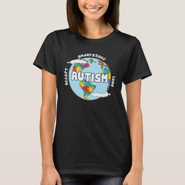 Accept Understand Love Earth Puzzle Autism Awarene T-Shirt (Front)