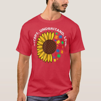 Accept Understand Love Inspirational Autism Awaren T-Shirt