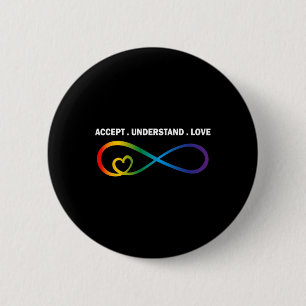 Accept Understand Love Neurodiversity Infinity Aut 6 Cm Round Badge