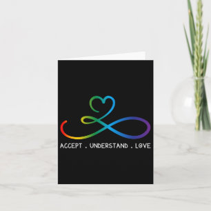 Accept Understand Love Neurodiversity Infinity Aut Card
