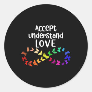 Accept Understand Love Neurodiversity Infinity Aut Classic Round Sticker