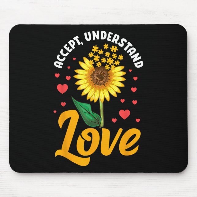 Accept Understand Love Sunflower Autism Awareness  Mouse Pad (Front)