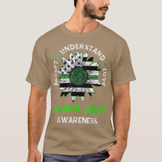 Accept Understand Love Sunflower Cerebral Palsy Aw T-Shirt