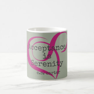 Acceptance is Serenity Quote Mug