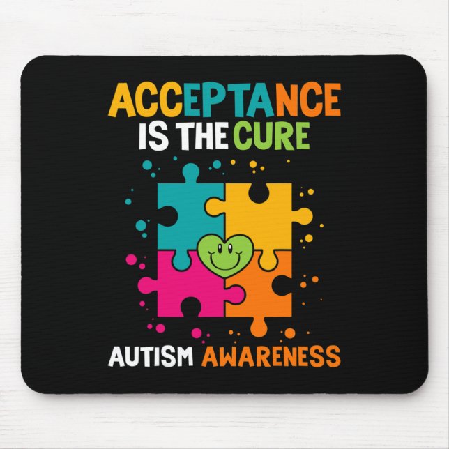 Acceptance Is The Cure Autism Awareness  Mouse Pad (Front)