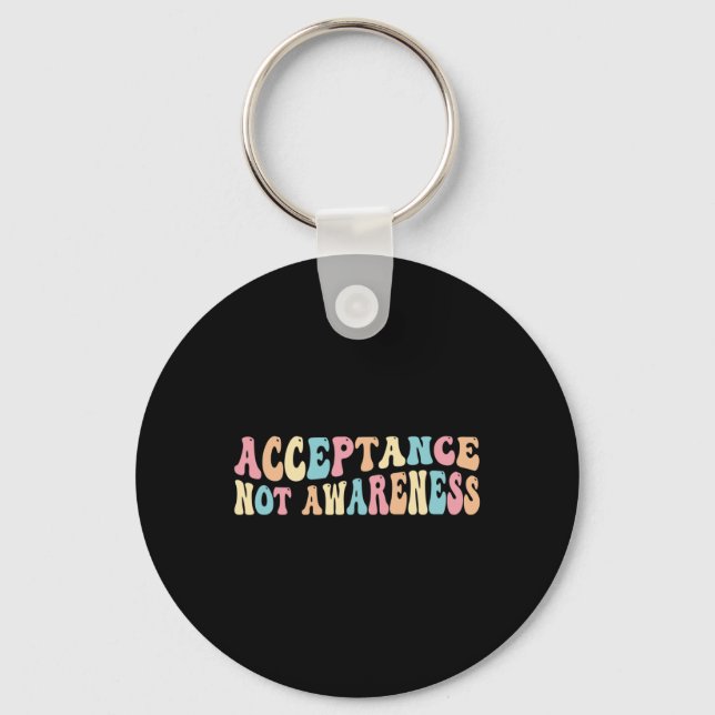 Acceptance Neurodiversity Autism Neurodivergent  Key Ring (Front)