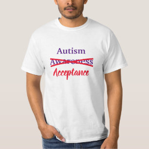 Acceptance not Awareness T-Shirt