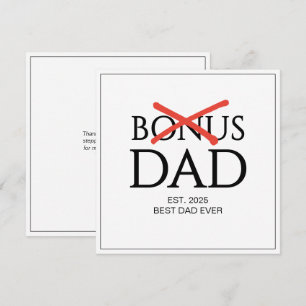 Accepted BONUS DAD Established Fathers Day Card
