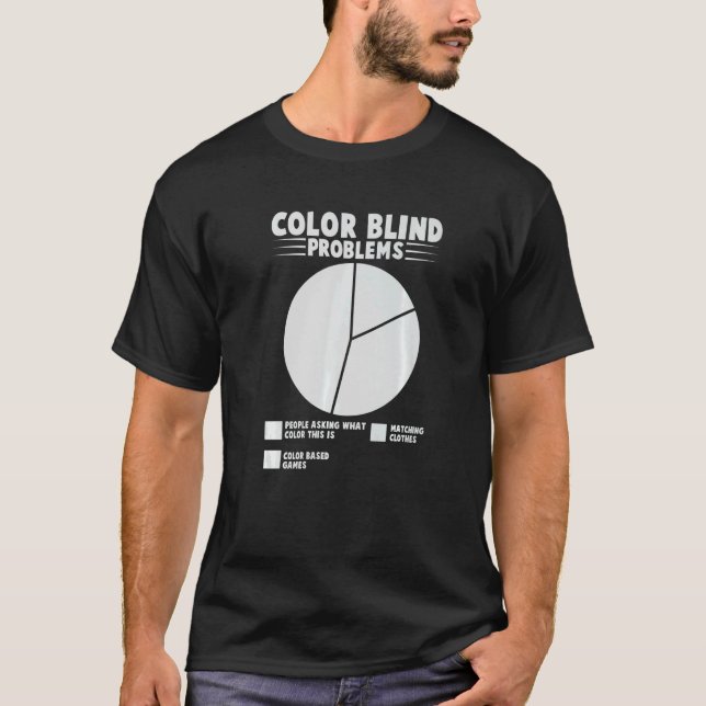 Accepted Colorblind Colour Blind Love Fun  6 T-Shirt (Front)