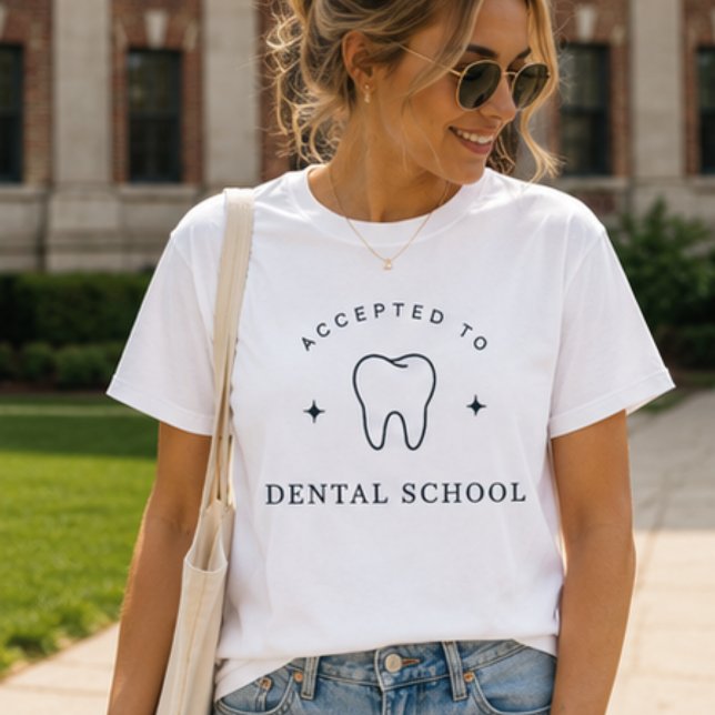 Accepted to Dental School, Future Dentist T-Shirt (Creator Uploaded)