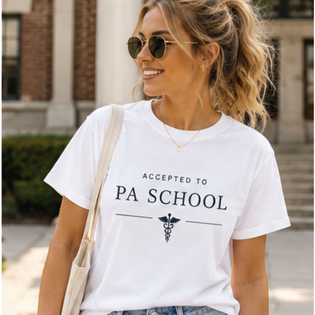Accepted to PA School, Future Physician Assistant T-Shirt (Creator Uploaded)