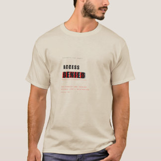 Access Denied Funny Tech Typography Design T-Shirt