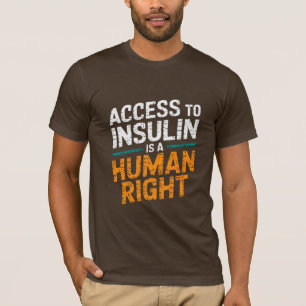 Access insulin  T-Shirt