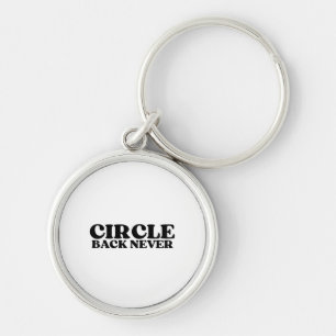 Access Terminal   Circle Back Never Key Ring