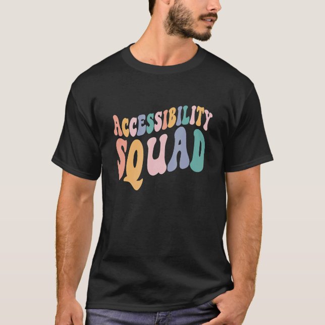 Accessibility Squad 1st day of School School Suppo T-Shirt (Front)
